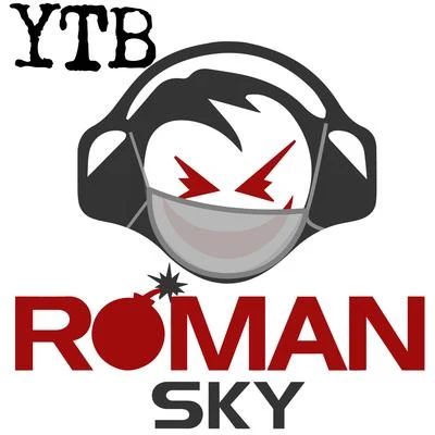 Roman SkyMaiddenYTB (Youre the Best)