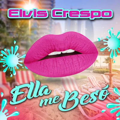 Elvis Crespo/Deorro/IAmChinoElla Me Besó