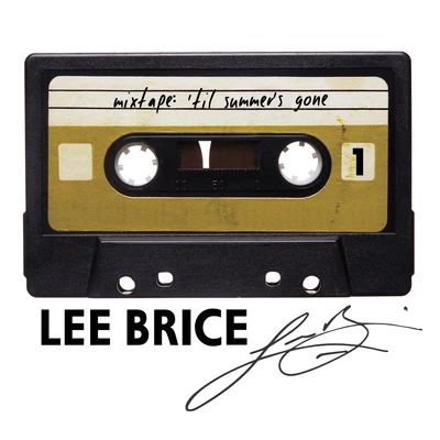 Lee BriceMixtape: Til Summers Gone