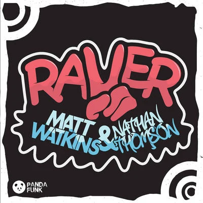 Matt WatkinsRaver (Original Mix)