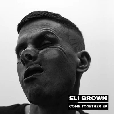 Eli BrownCome Together