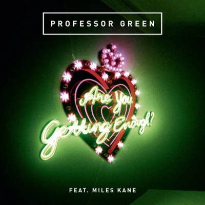 Professor GreenAre You Getting Enough? - Single