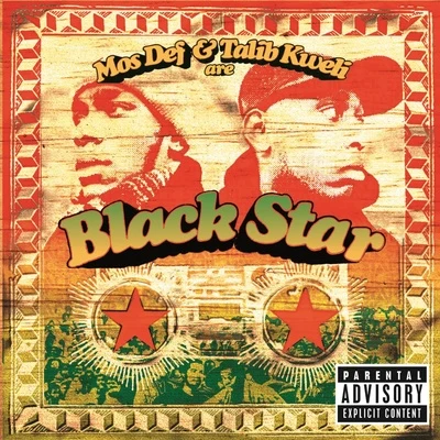 Black StarMos Def & Talib Kweli Are Black Star