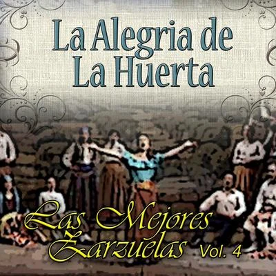 Carlos Munguía/Ataúlfo Argenta/Juan Goróstidi/Coro de Cámara del Orfeón Donostiarra/Manuel Fernández Caballero/Ana María Iriarte/Maria Teresa Erdozain/Nicolás Aldanondo/Gran Orquesta SinfónicaLa Alegria de la Huerta