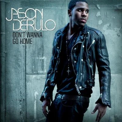 Jason DeRuloDont Wanna Go Home