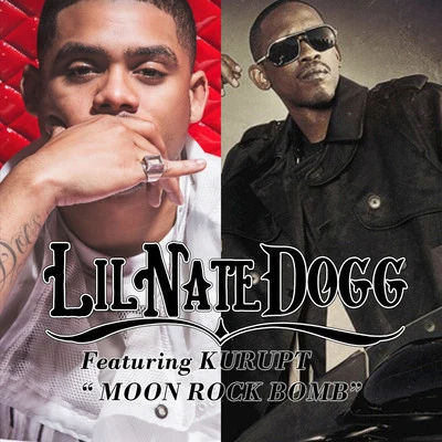 Lil Nate Dogg/Nate DoggMoon Rock Bomb