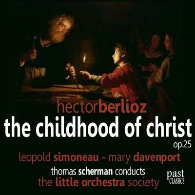 Amsterdam Philharmonic Orchestra/Pierrette Alarie/Leopold Simoneau/Walter Goehr/Vienna Symphony/Bernhard PaumgartnerBerlioz: The Childhood of Christ