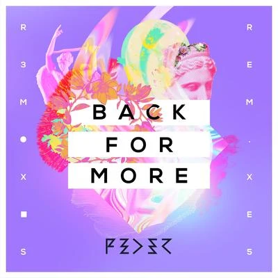 FederBack for More (feat. Daecolm) [Remix EP]