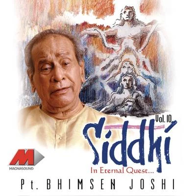 Pt. Bhimsen JoshiSiddhi, Volume -10