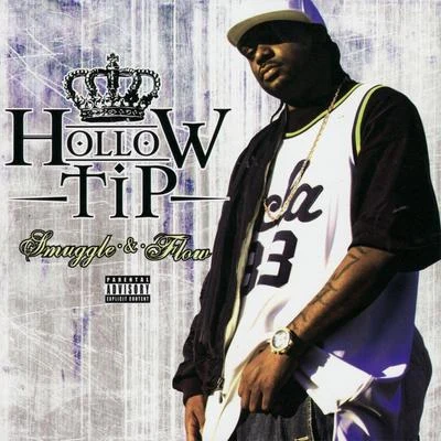 Hollow Tip/Mink Loco/LicwitSmuggle & Flow