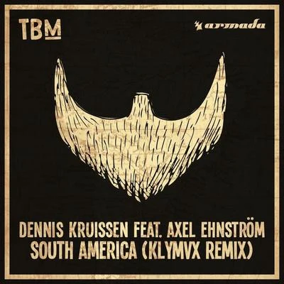 KLYMVXSouth America (KLYMVX Remix)