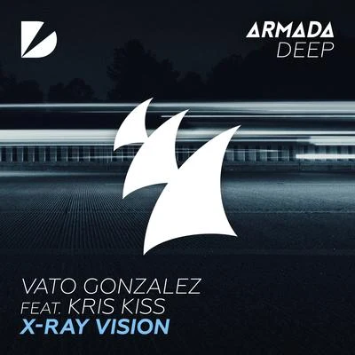 Vato GonzalezX-Ray Vision