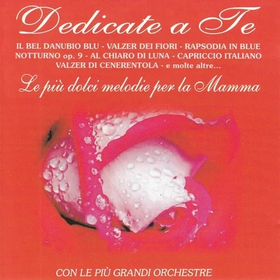 Munich State Opera Choir/Willem Verkerk/Alexander Von Pitamic/Nüremberg Symphony Orchestra/Giuseppe Verdi/Bella JasperDedicato a te: Le più dolci melodie per la mamma