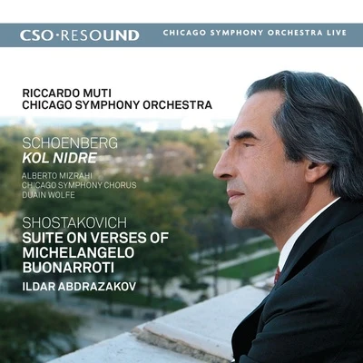 Giuseppe Giacomini/Carol Vaness/Riccardo Muti/Giorgio ZancanaroSchoenberg: Kol Nidre - Shostakovich: Suite on Verses of Michelangelo