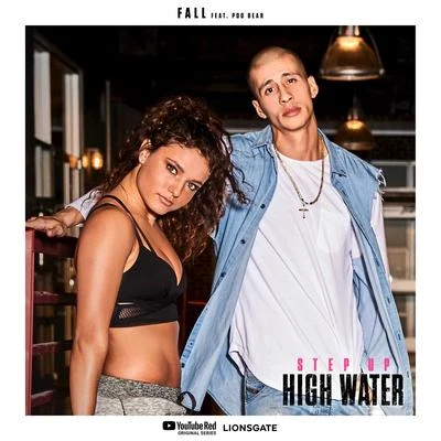 Step Up: High Water/Ne-YoFall