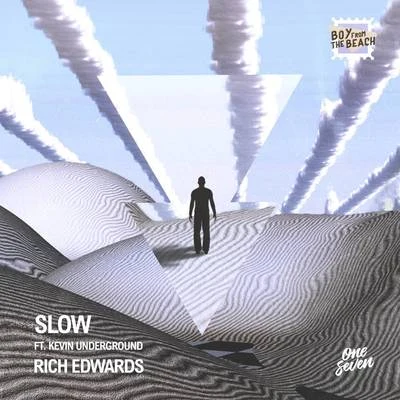 Rich EdwardsSlow