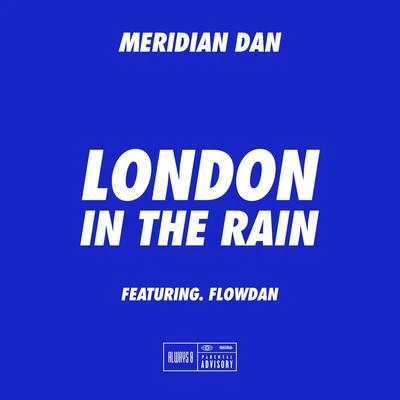 FlowdanLondon In The Rain