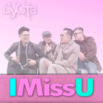 InggaDygtaI Miss You