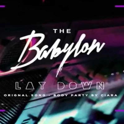 鄭鎰勳/BabylonBody Party Remix Lay Down (feat. Paloalto)