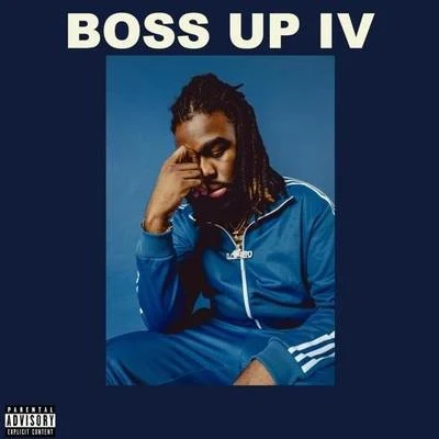 Guapely/Iamsu!Boss Up IV