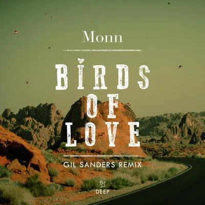 MonnBirds Of Love (Gil Sanders Remix)