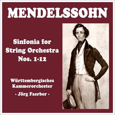 Akiko Sagara/Württemberg Chamber Orchestra/Jörg Faerber/Georg ZuckermannMENDELSSOHN, Felix: Sinfonias Nos. 1-12 (Wurttemberg Chamber Orchestra, Faerber)