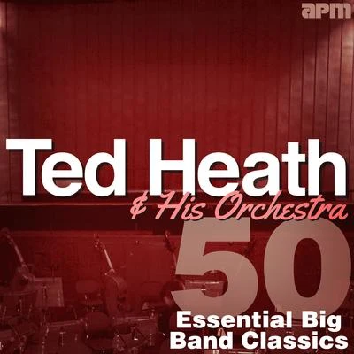 His OrchestraElla FitzgeraldRussell GraciaLouis Armstrong50 Essential Big Band Classics