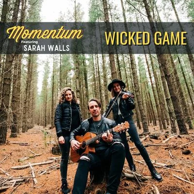 MomentumCIKNekrokickWicked Game (feat. Sarah Walls)