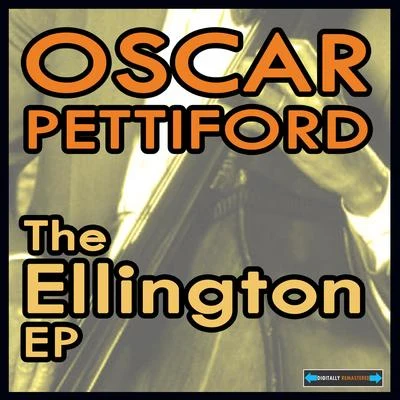 Oscar PettifordThe Ellington