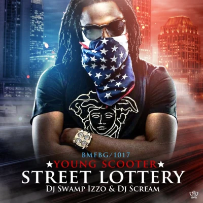 Ro$ay Rody/Marley 3Stackz/Young ScooterStreet Lottery