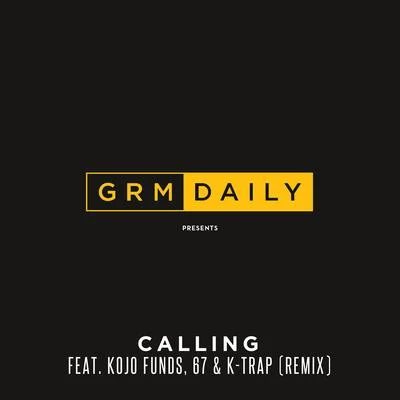 GRM DailyCalling (Remix)