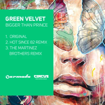 Green Velvet/Patrick ToppingBigger Than Prince