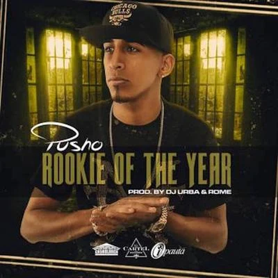 Juno “The Hitmaker”/PushoThe Rookie Of The Year