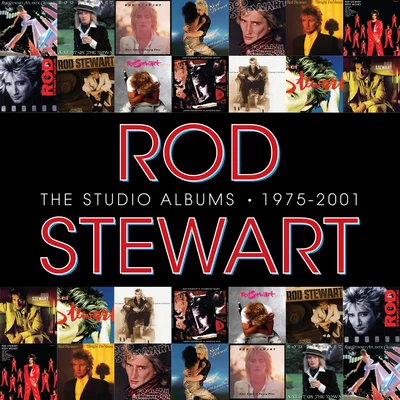 Rod StewartThe Studio Albums 1975 - 2001