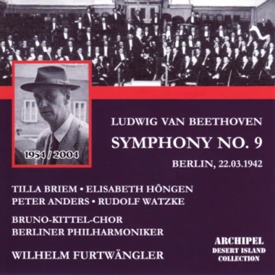 Berliner Philharmoniker/Otto Strasser/Richard Krotschak/Hans Rosbaud/Ferdinand Leitner/Rudolf Streng/Wolfgang Schneiderhan/Wiener SymphonikerBeethoven: Symphony No. 9 - "Choral" (Berlin, 1942)