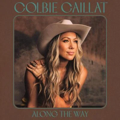 Colbie CaillatAlong The Way