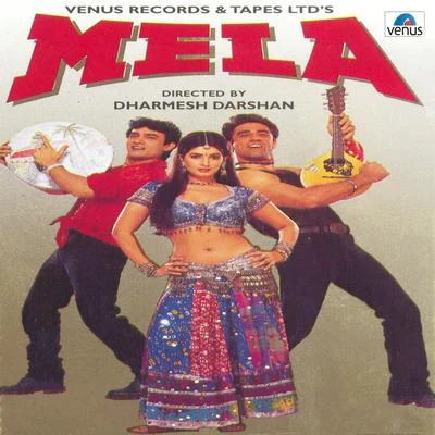 Anu MalikMela (Original Motion Picture Soundtrack)