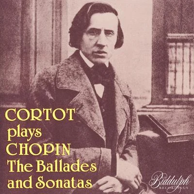 Alfred CortotMaggie TeyteCortot Plays Chopin: The Ballades and Sonatas