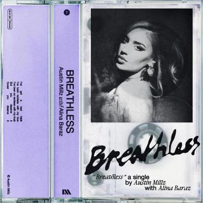 Austin MillzBreathless (with Alina Baraz)