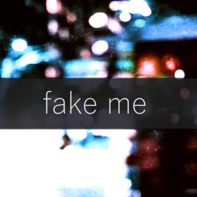 知樹Fake me