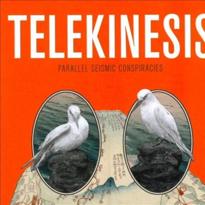 TelekinesisParallel Seismic Conspiracies