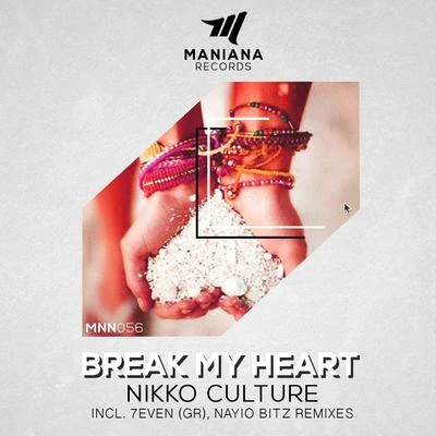 Madfeel/Pete Bellis/Nikko CultureBreak My Heart