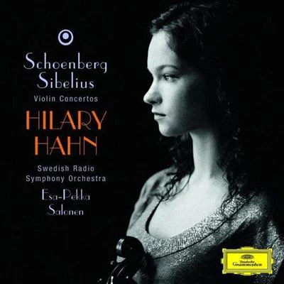 Hilary Hahn/Alain Meunier/Robert LevinViolin Concertos by Schoenberg & Sibelius