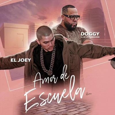 El JoeyAmor de Escuela (Remix)