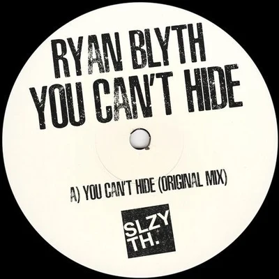 Ryan BlythYou Can't Hide