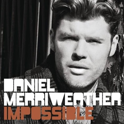 Daniel MerriweatherFinn MartinImpossible (Remixes)