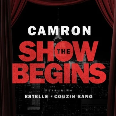 Camron/A-TrakThe Show Begins