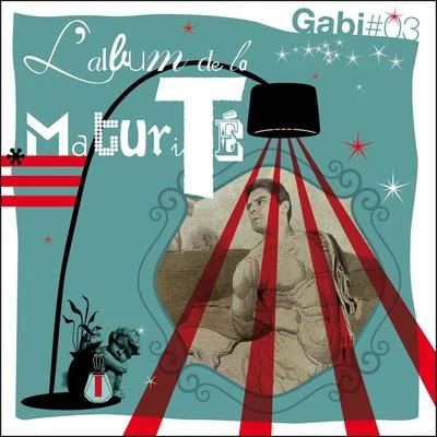 Gabi (盖彼)L'album de la maturité