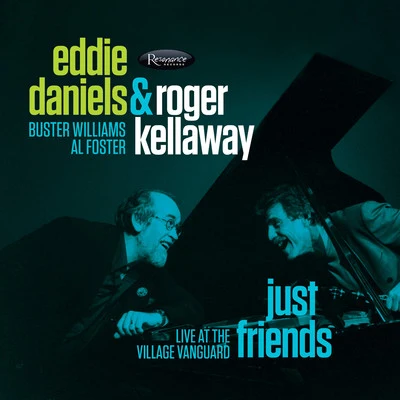 Eddie DanielsJust Friends: Live at the Village Vanguard (Live)