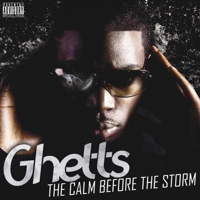 Ghetts/Aynzli Jones/Star OneThe Calm Before The Storm